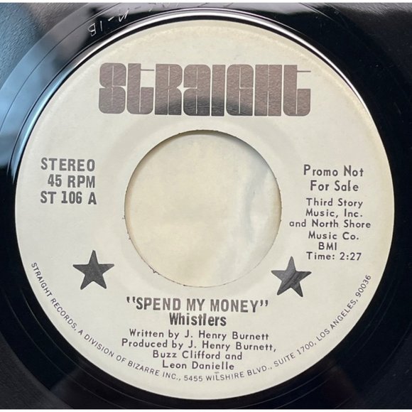 Whistlers Spend My Money / Gradbury 45 Country Rock Promo Straight 106 Zappa